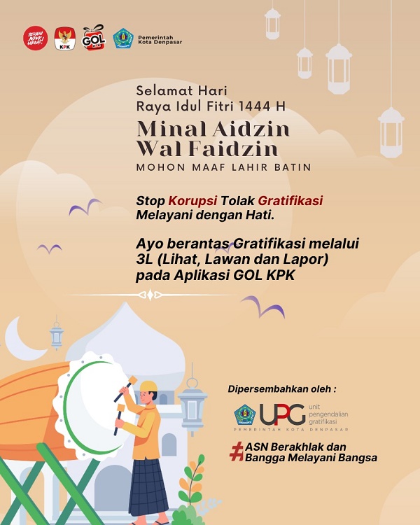 STOP KORUPSI TOLAK GRATIFIKASI MELAYANI DENGAN HATI 