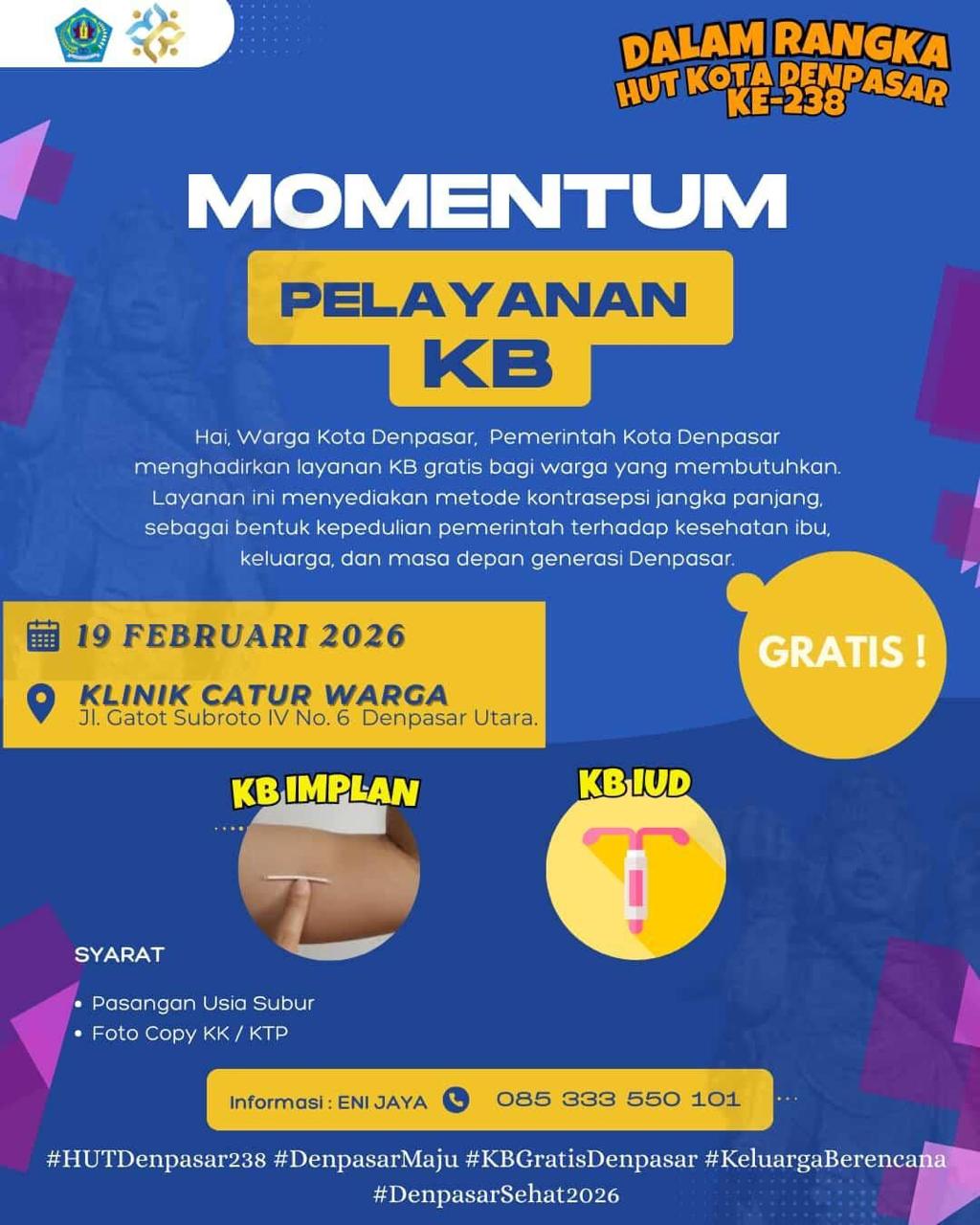 PELAYANAN KB GRATIS DALAM RANGKA HUT KE -238 KOTA DENPASAR 